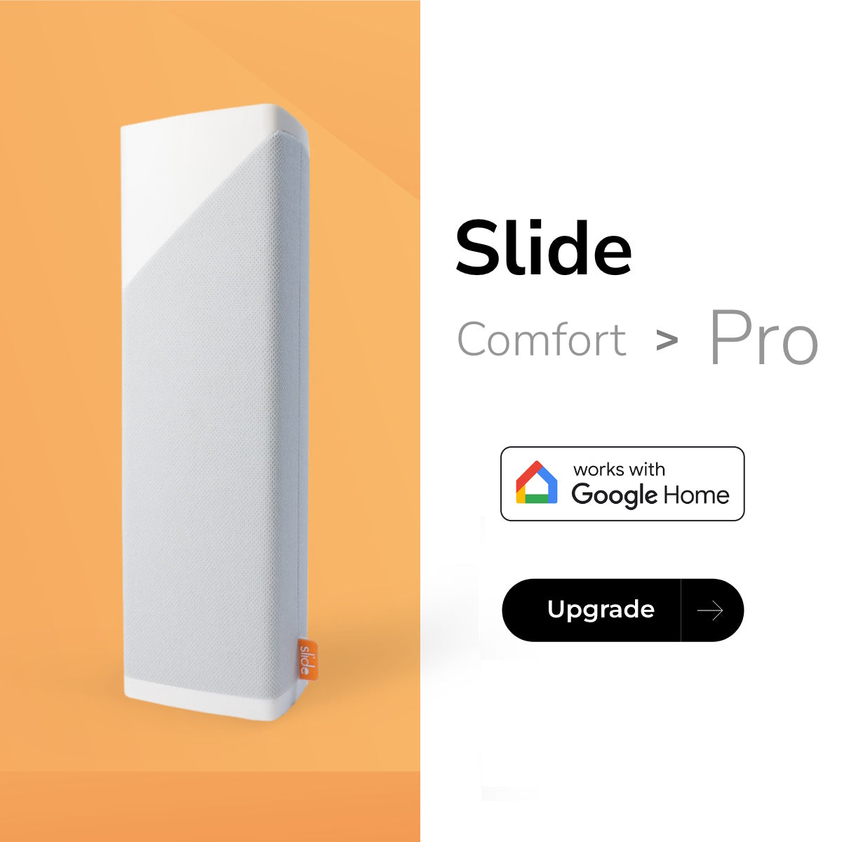 Slide upgrade (Comfort > Pro)